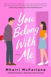 You_Belong_With_Me_by_Mhairi_McFarlane_book_cover