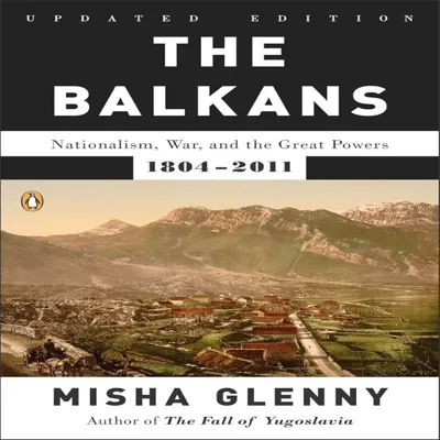 The Balkans: Nationalism, War, and the Great Powers Book Cover